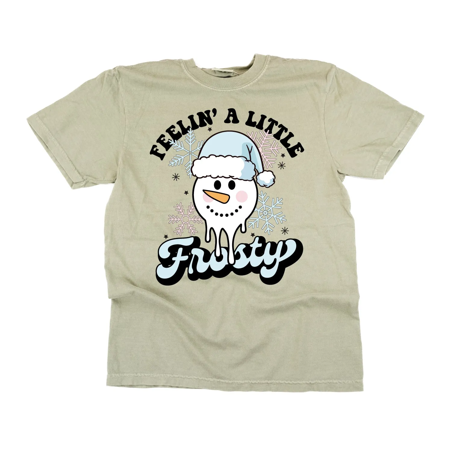 Feelin' A Little Frosty - Comfort Colors Tee