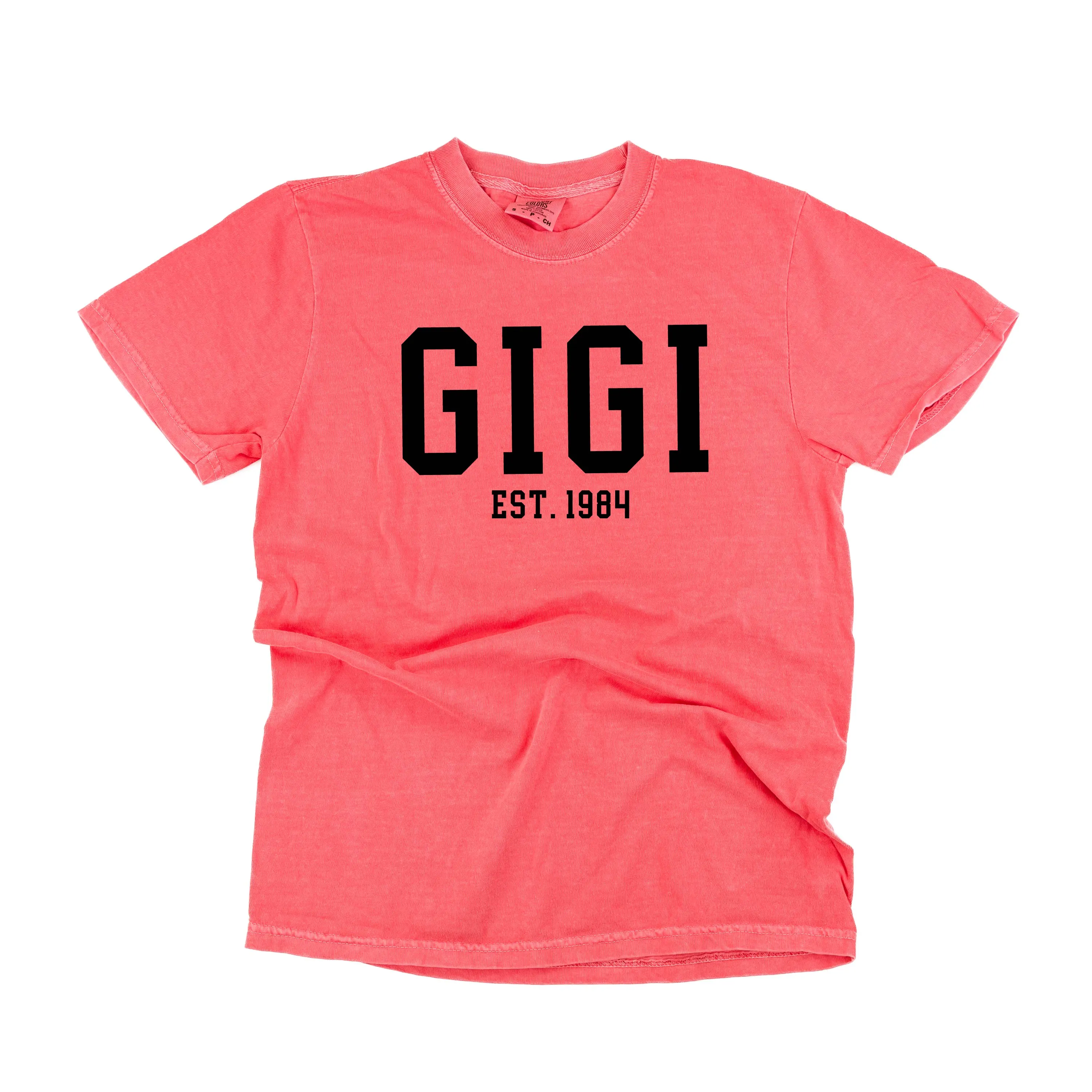 Gigi - EST. (Select Your Year) - SHORT SLEEVE COMFORT COLORS TEE