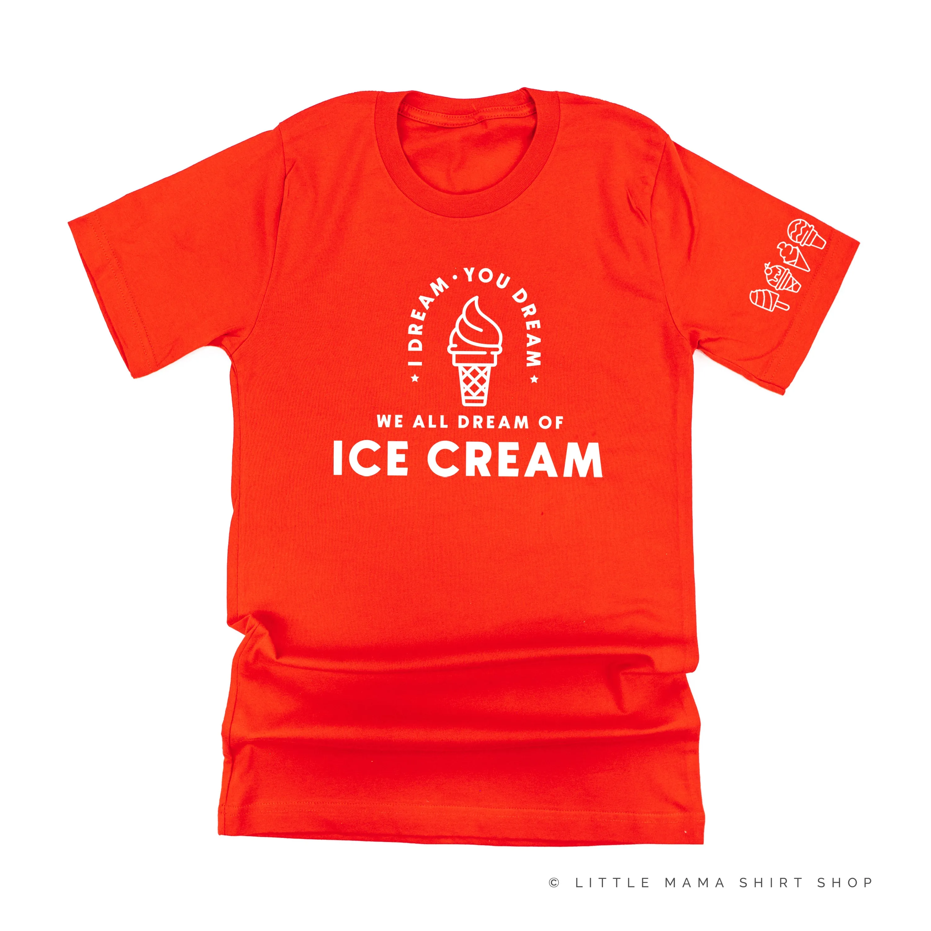 I DREAM OF ICE CREAM - Ice Cream Sleeve Detail - Unisex Tee