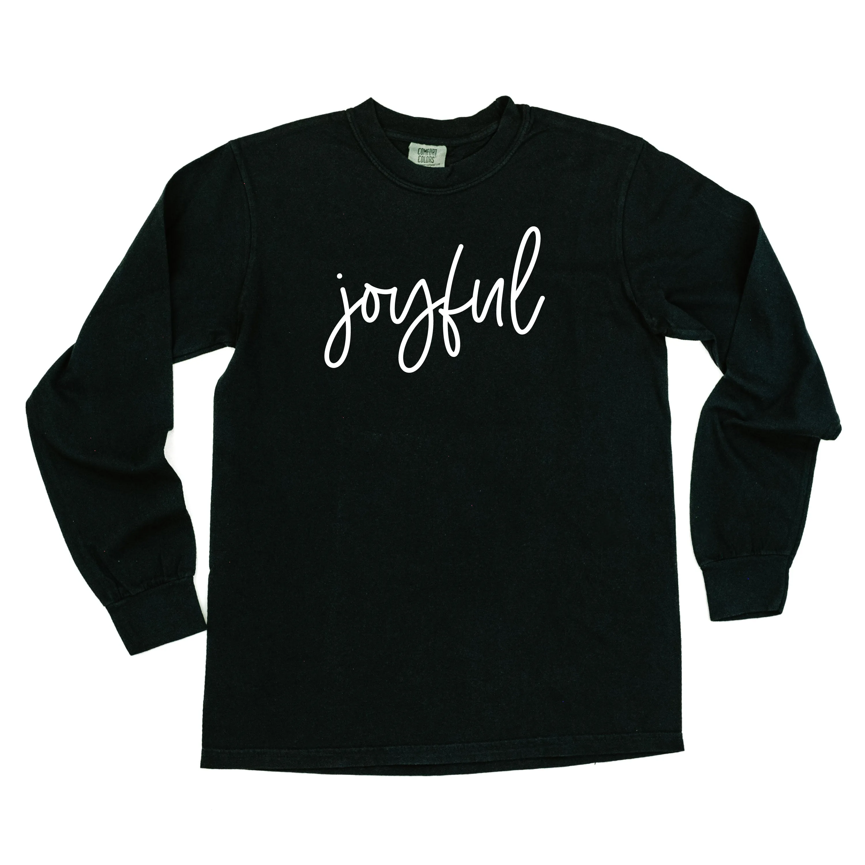 Joyful - LONG SLEEVE Comfort Colors Tee